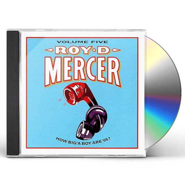 roy-d-mercer-how-big-a-boy-are-ya-6-cd