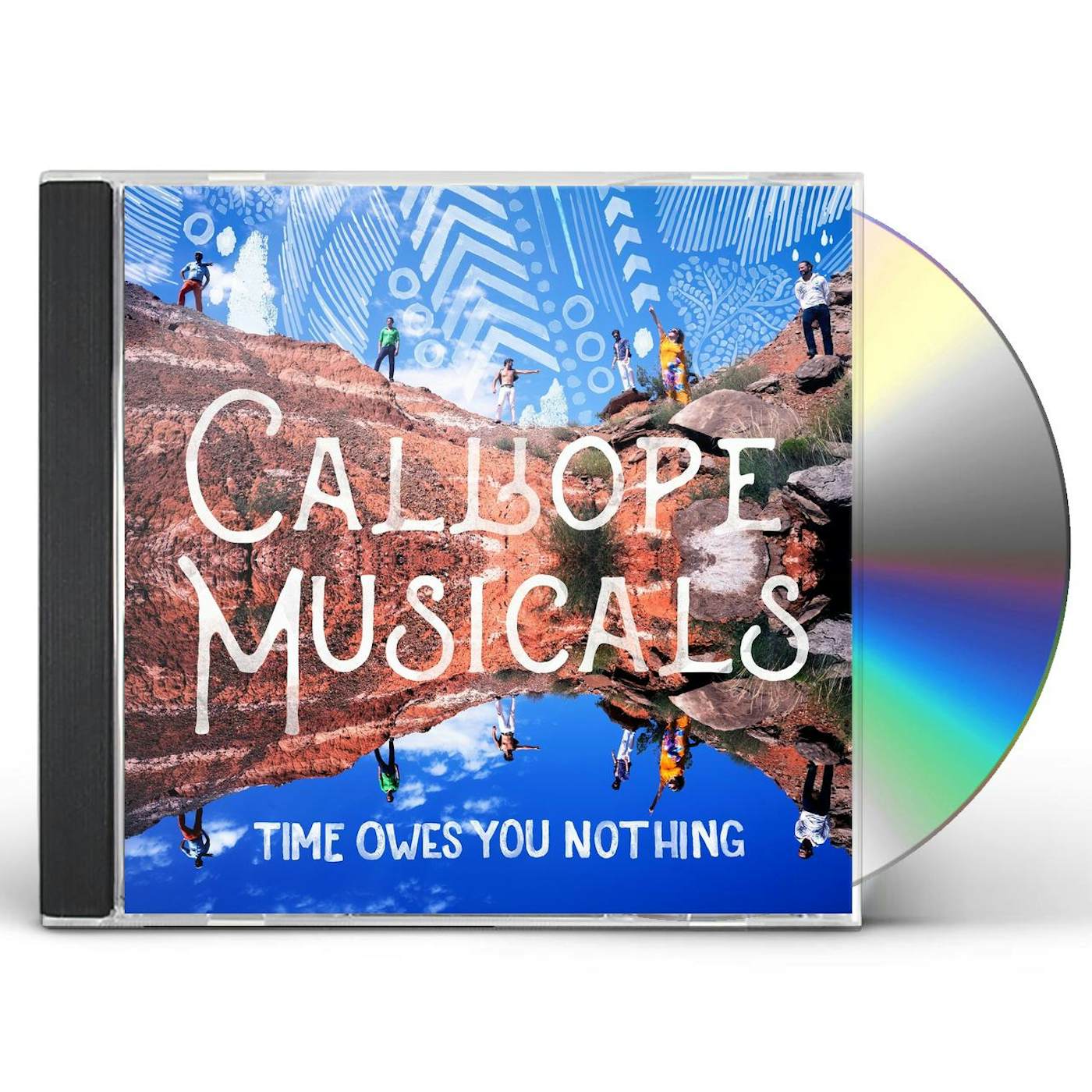 Calliope Musicals TIME OWES YOU NOTHING CD
