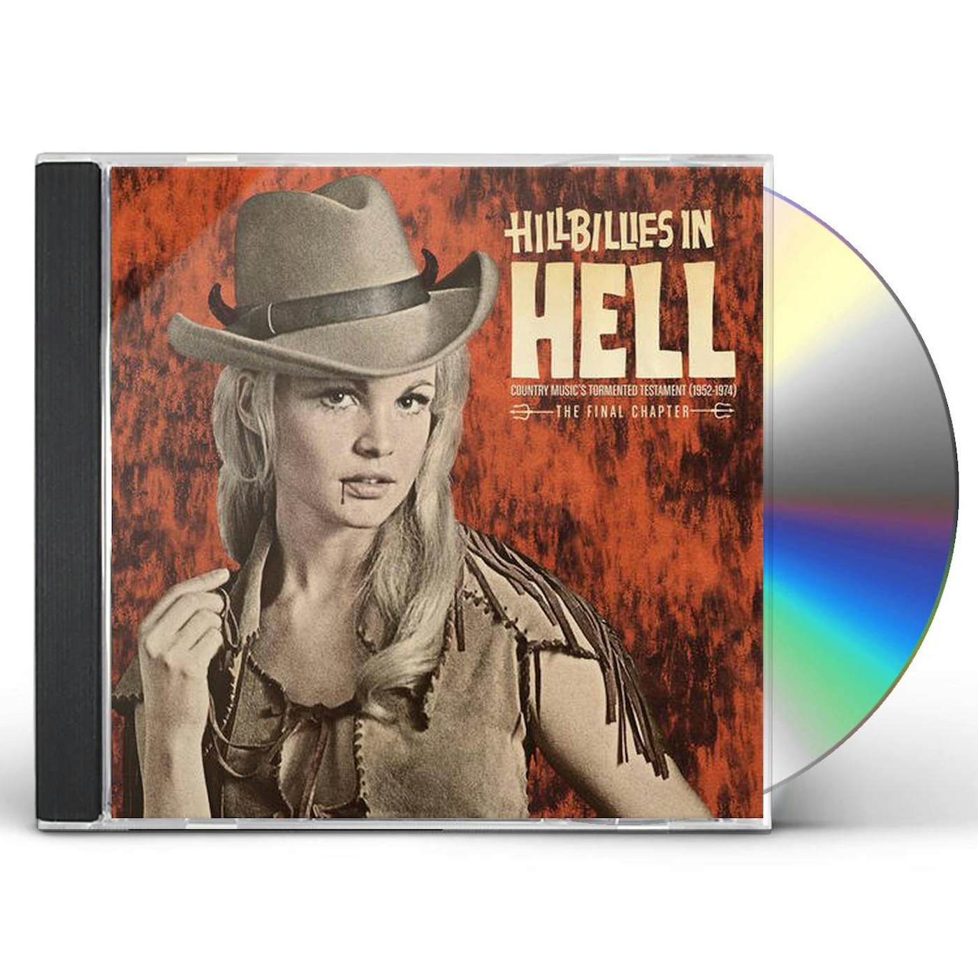 HILLBILLIES IN HELL: COUNTRY MUSIC'S TORMENTED CD