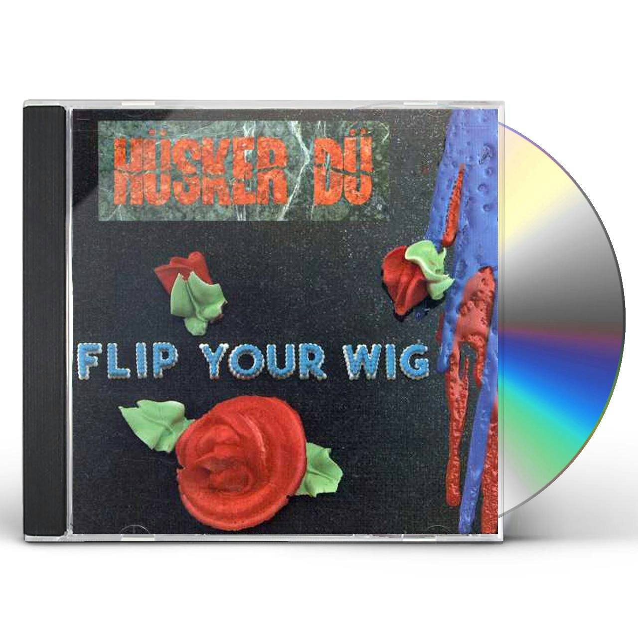 H sker D FLIP YOUR WIG CD