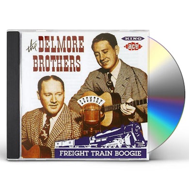 Delmore Brothers FREIGHT TRAIN BOOGIE CD
