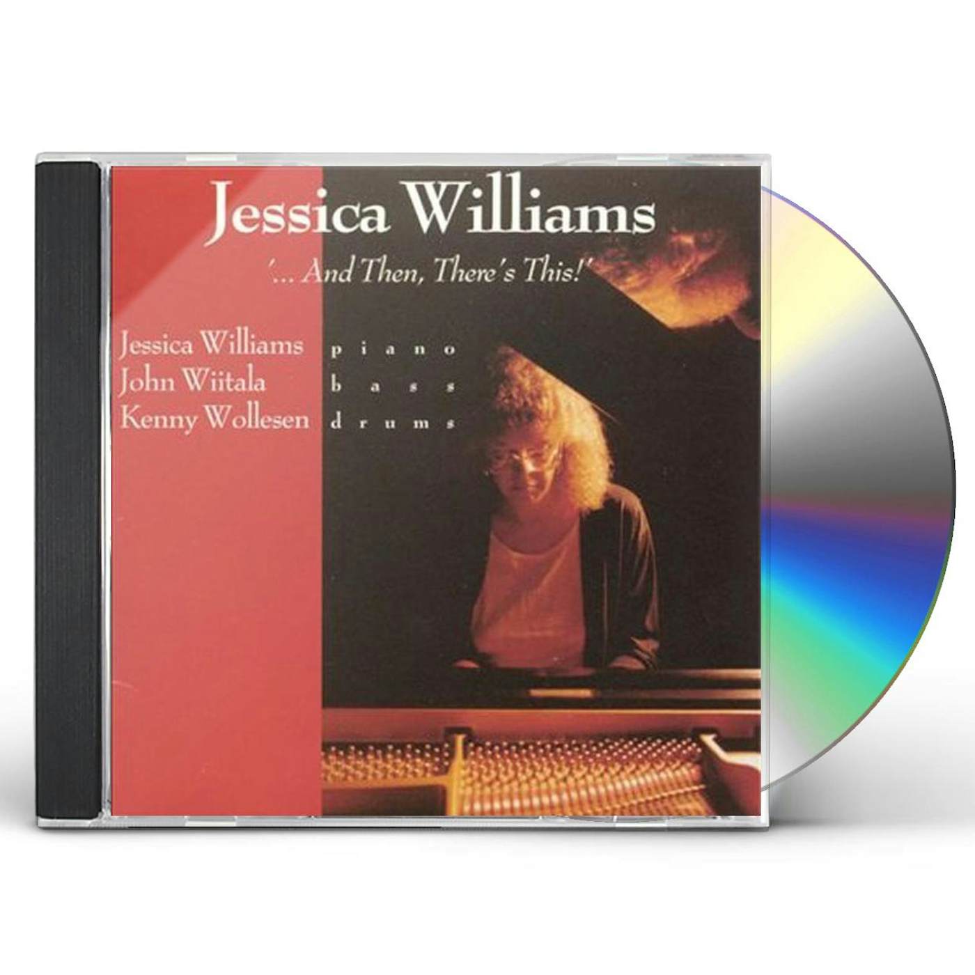Jessica Williams & THEN THERE'S THIS CD