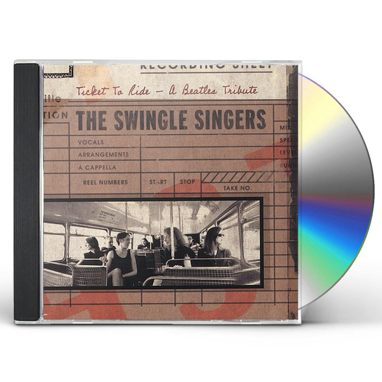 ticket to ride: a beatles tribute cd - The Swingle Singers