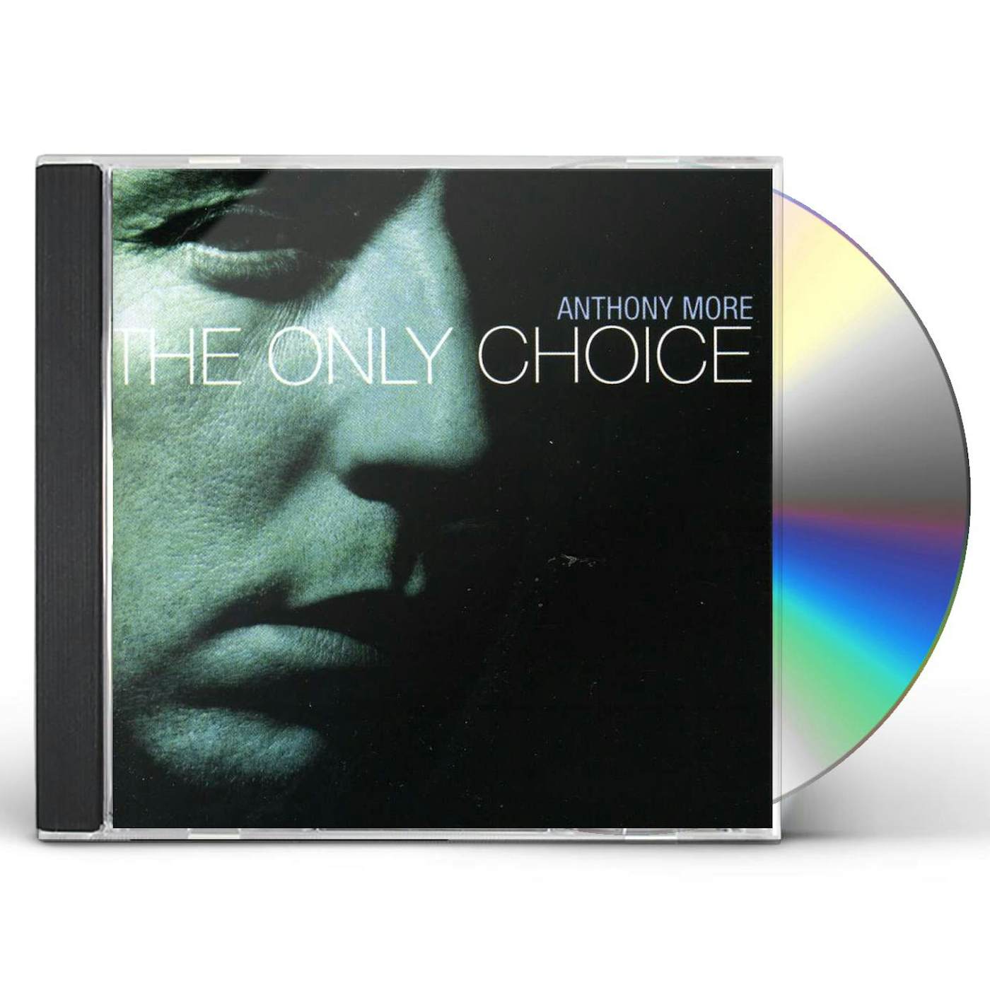 Anthony Moore ONLY CHOICE CD