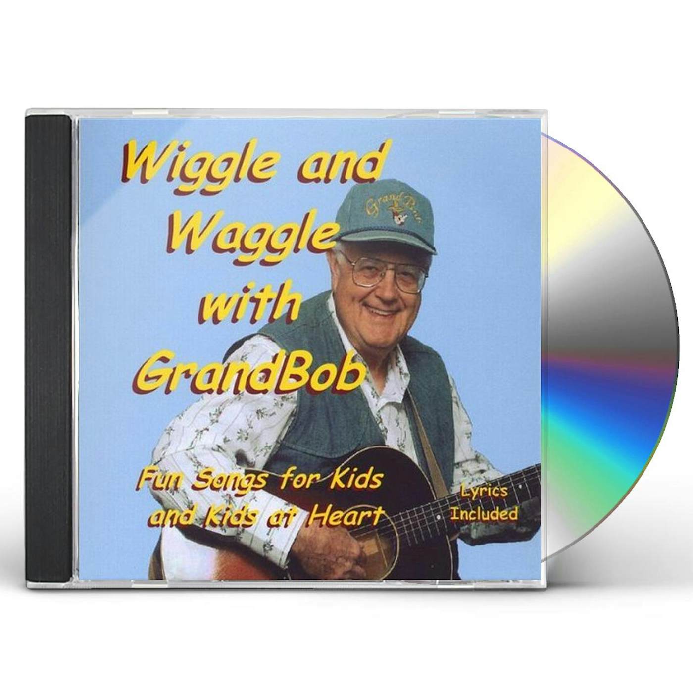 WIGGLE & WAGGLE WITH GRANDBOB CD