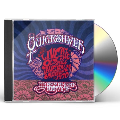 Quicksilver Messenger Service LIVE AT THE OLD MILL TAVERN: MARCH 29 1970 CD