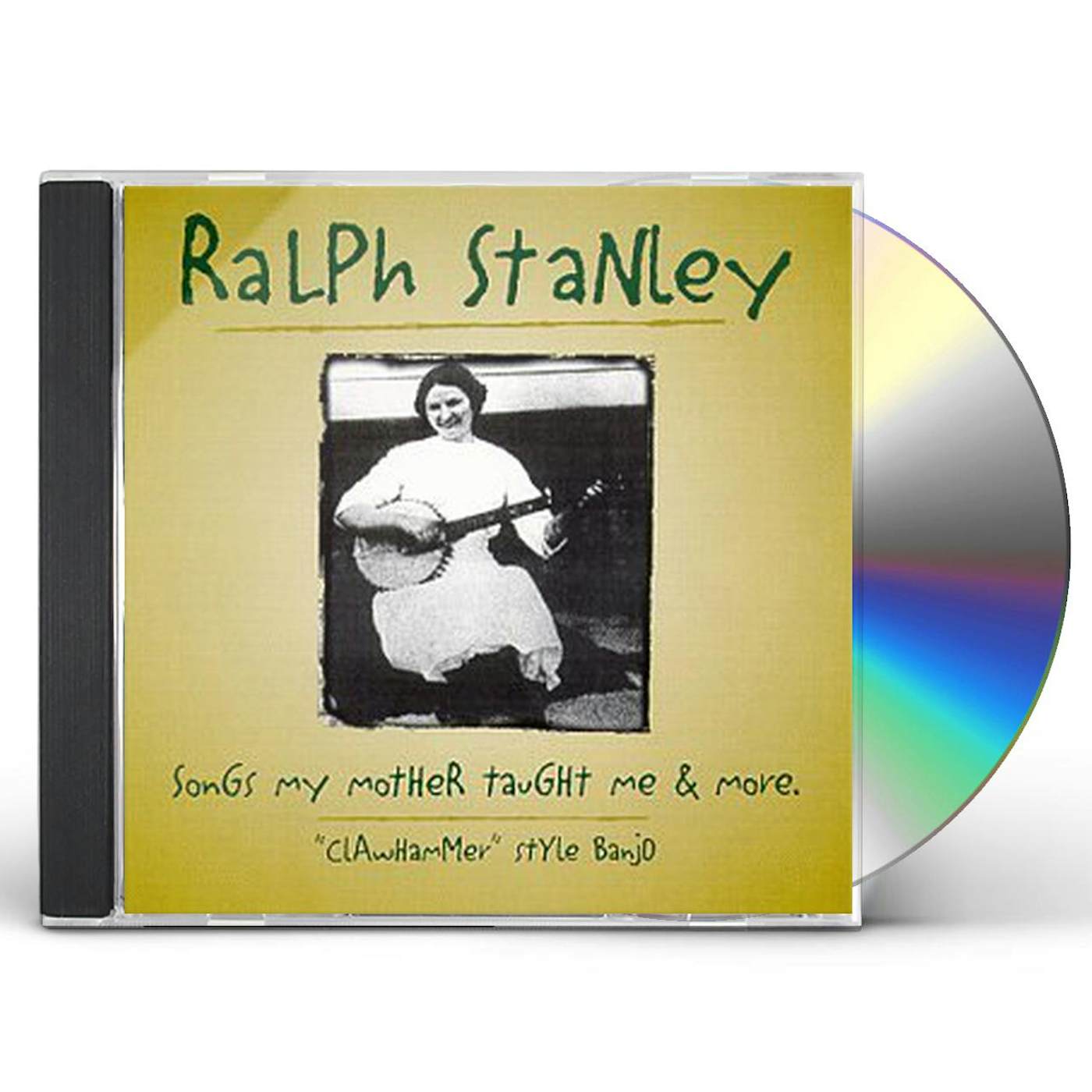 Ralph Stanley SONGS MY MOTHER TAUGHT ME CD