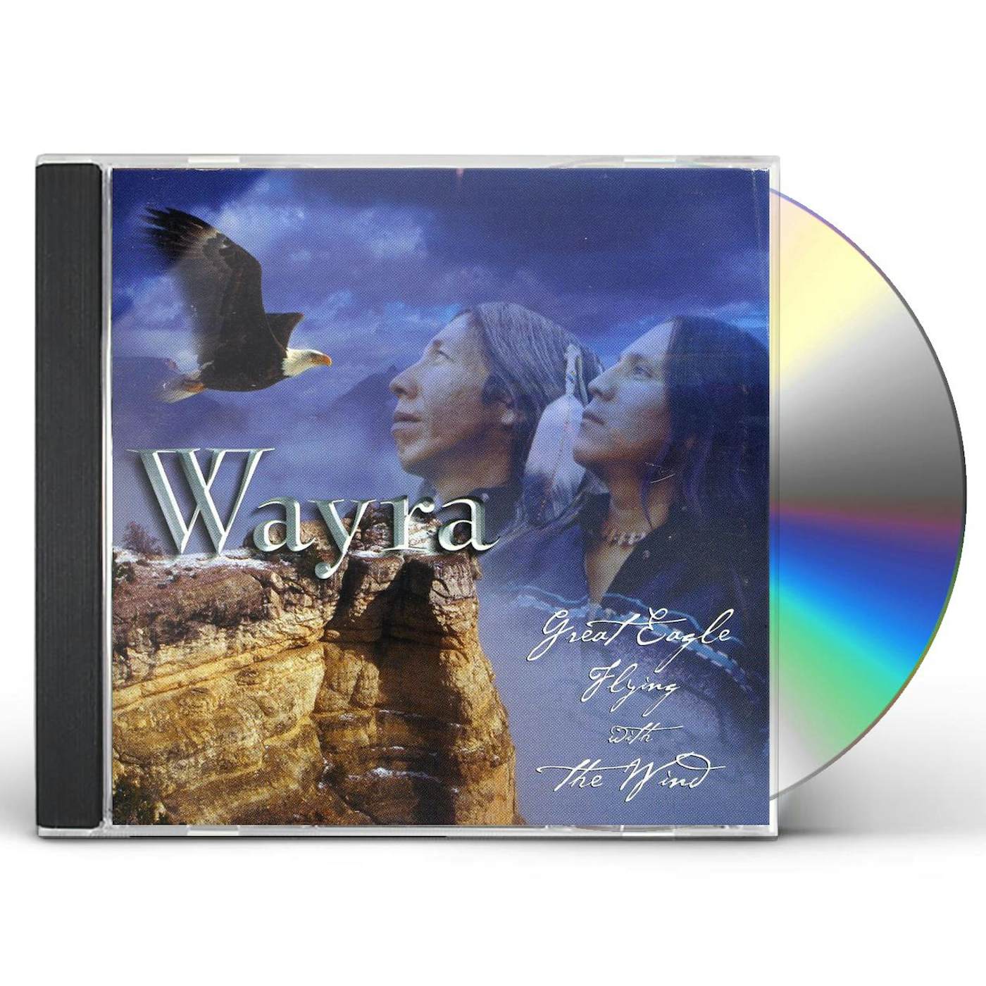 Wayra GREAT EAGLE FLYING WITH THE WIND CD