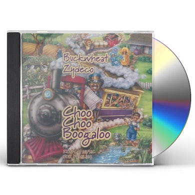 Buckwheat Zydeco Choo Choo Boogaloo: Zydeco Music For Families CD
