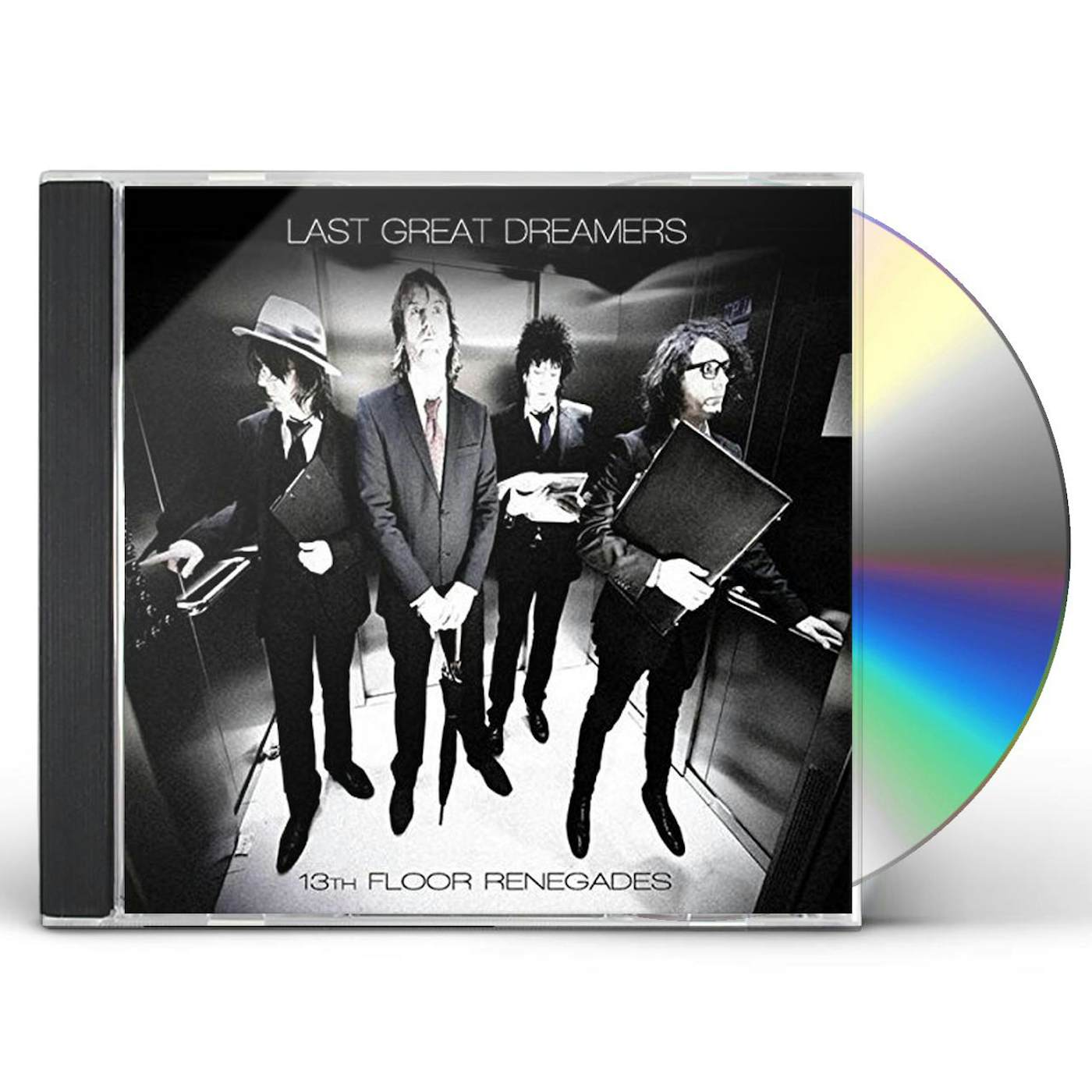 Last Great Dreamers 13TH FLOOR RENEGADES CD