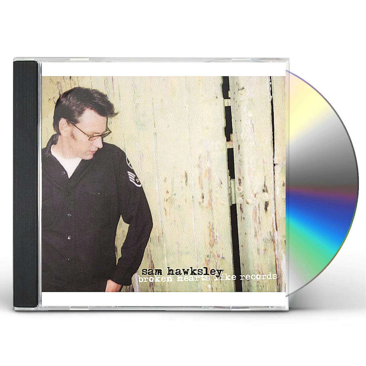 Sam Hawksley BROKEN HEARTS LIKE RECORDS CD