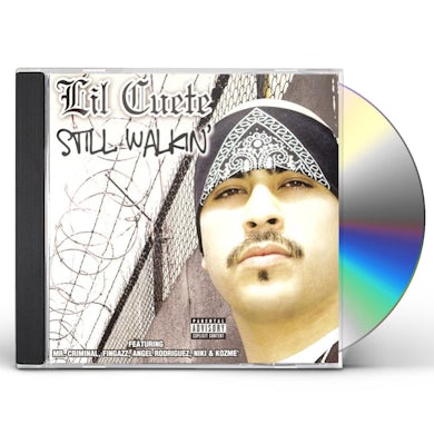 Lil Cuete STILL WALKIN CD