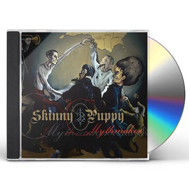 Skinny Puppy  MYTHMAKER CD