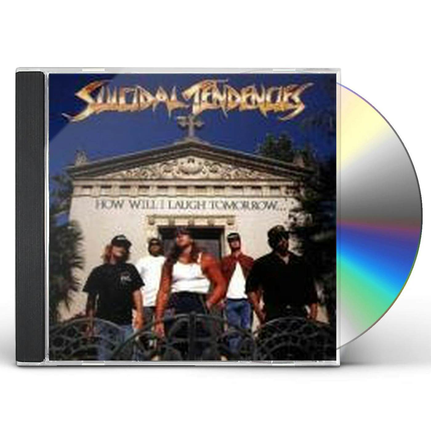 Suicidal Tendencies HOW WILL I LAUGH CD