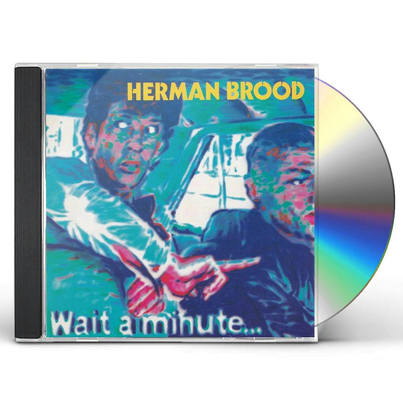 Herman Brood WAIT A MINUTE CD