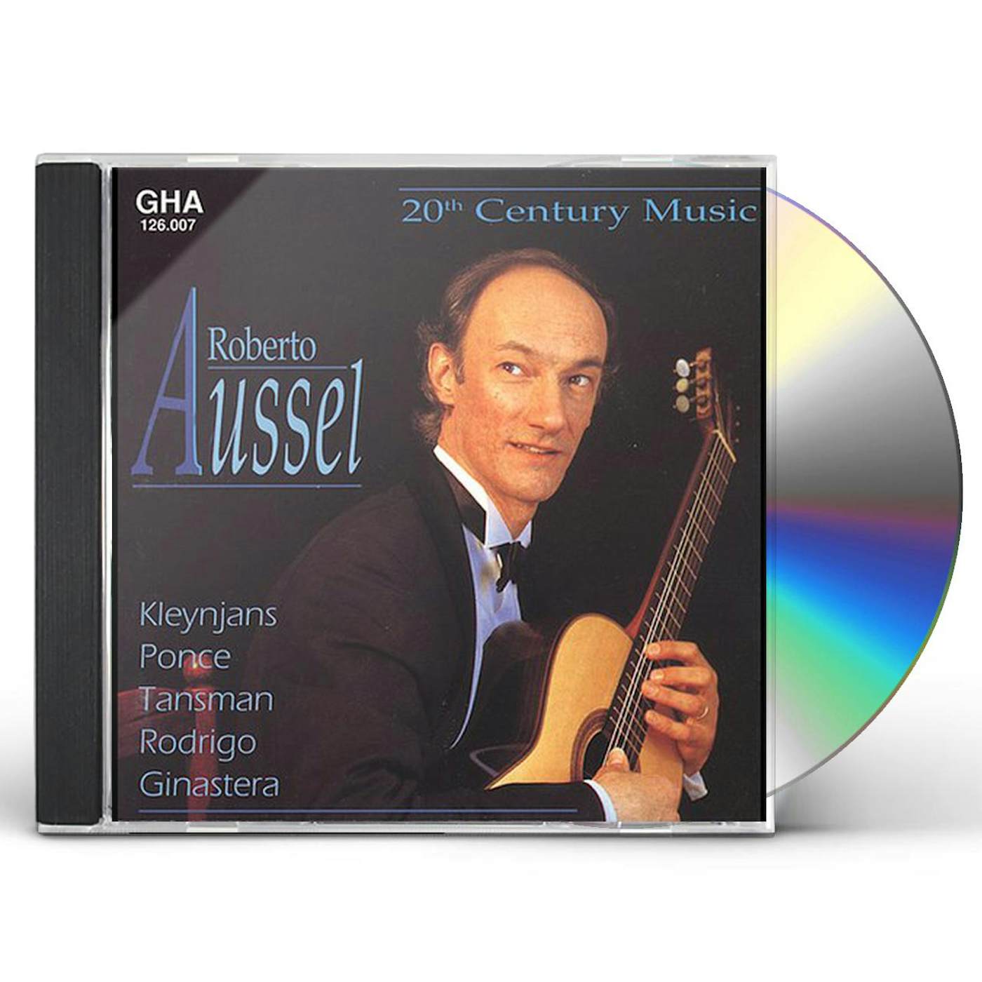 Roberto Aussel PLAYS 20TH CENTURY MUSIC CD