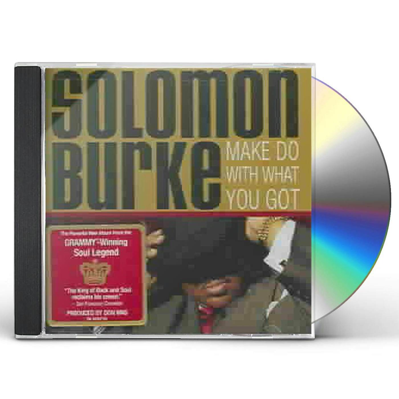 Solomon Burke MAKE DO WITH WHAT YOU GOT CD