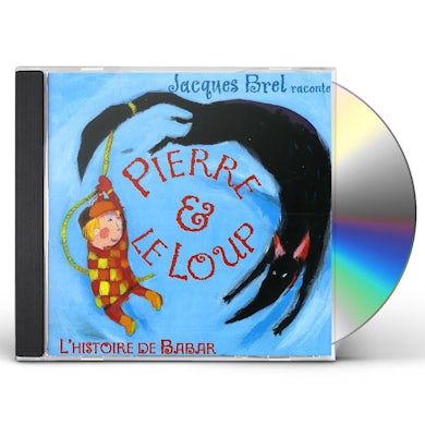 Jacques Brel RACONTE PIERRE ET LE LOUP CD