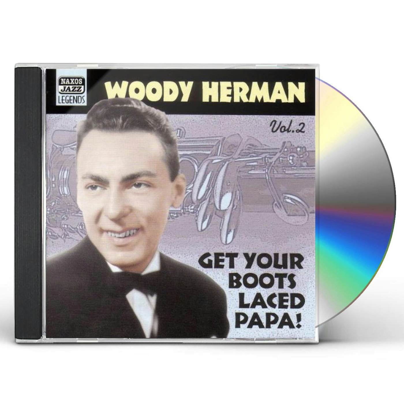 Woody Herman VOL. 2-GET YOUR BOOTS LACE PAPA CD