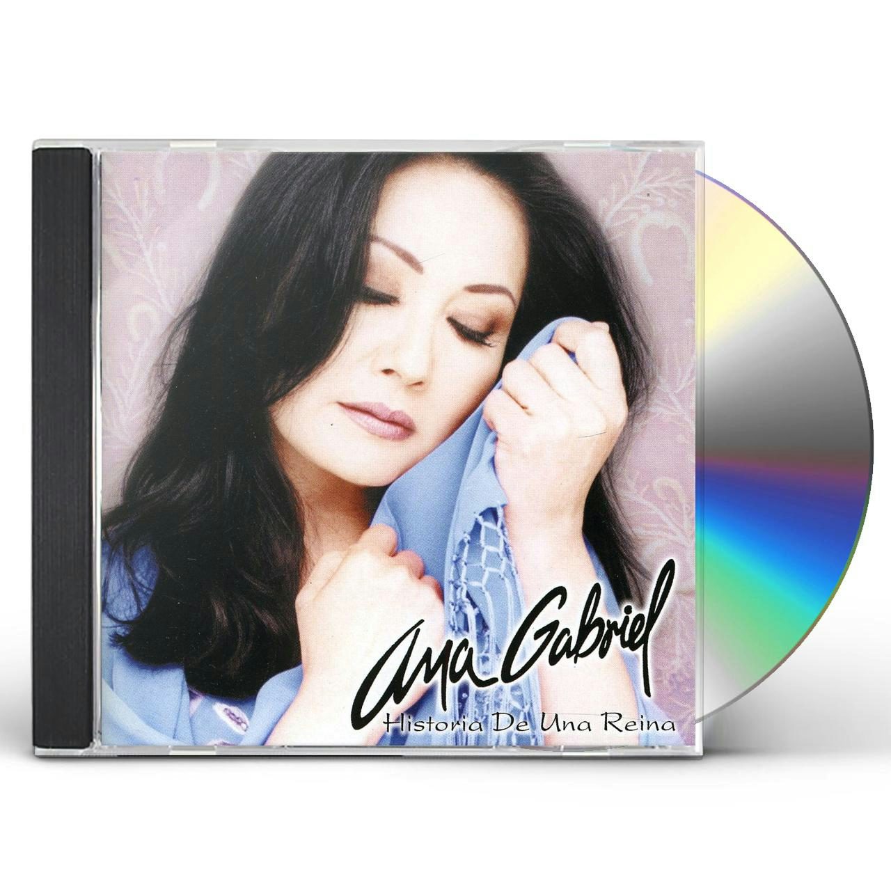 Ana Gabriel HISTORIA DE UNA REINA CD