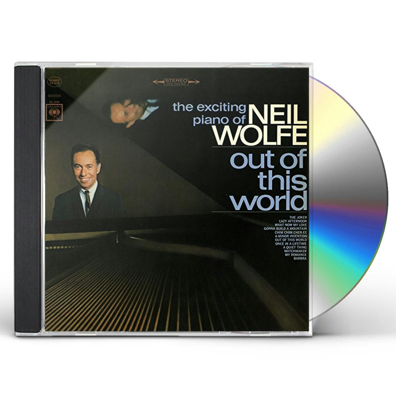 OUT OF THIS WORLD: EXCITING PIANO OF NEIL WOLFE CD