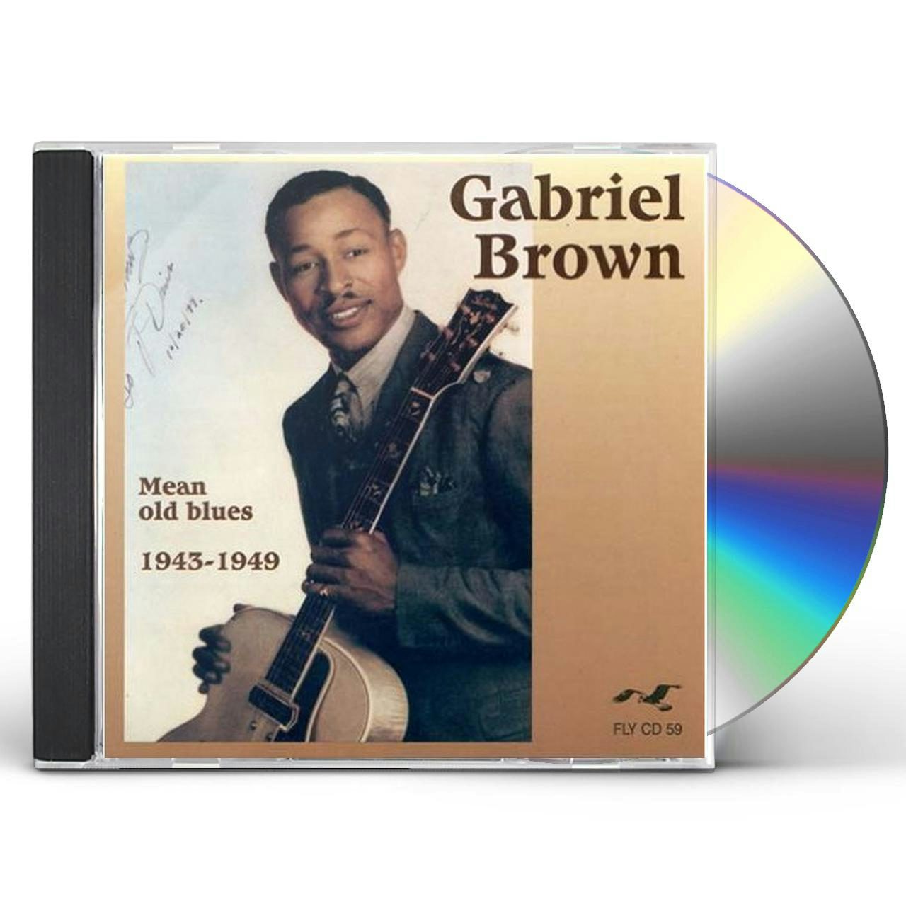 Gabriel Brown Mean Old Blues 1943 1949 Cd
