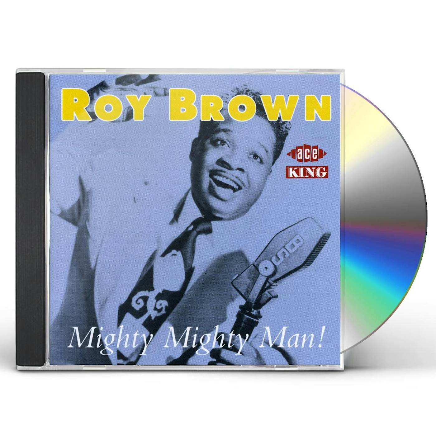 Roy Brown MIGHTY MIGHTY MAN CD