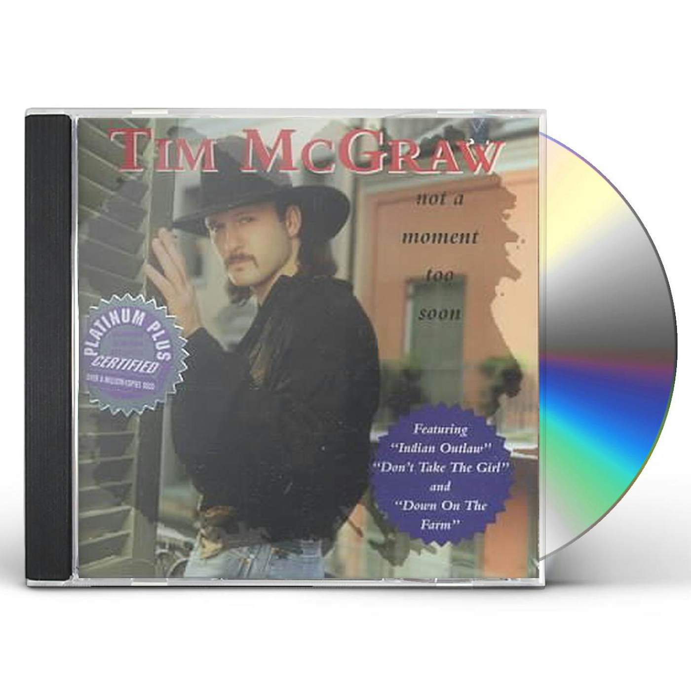 Tim McGraw NOT A MOMENT TOO SOON CD