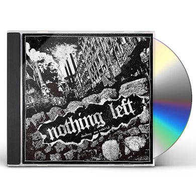 Nothing Left DESTROY & REBUILD CD