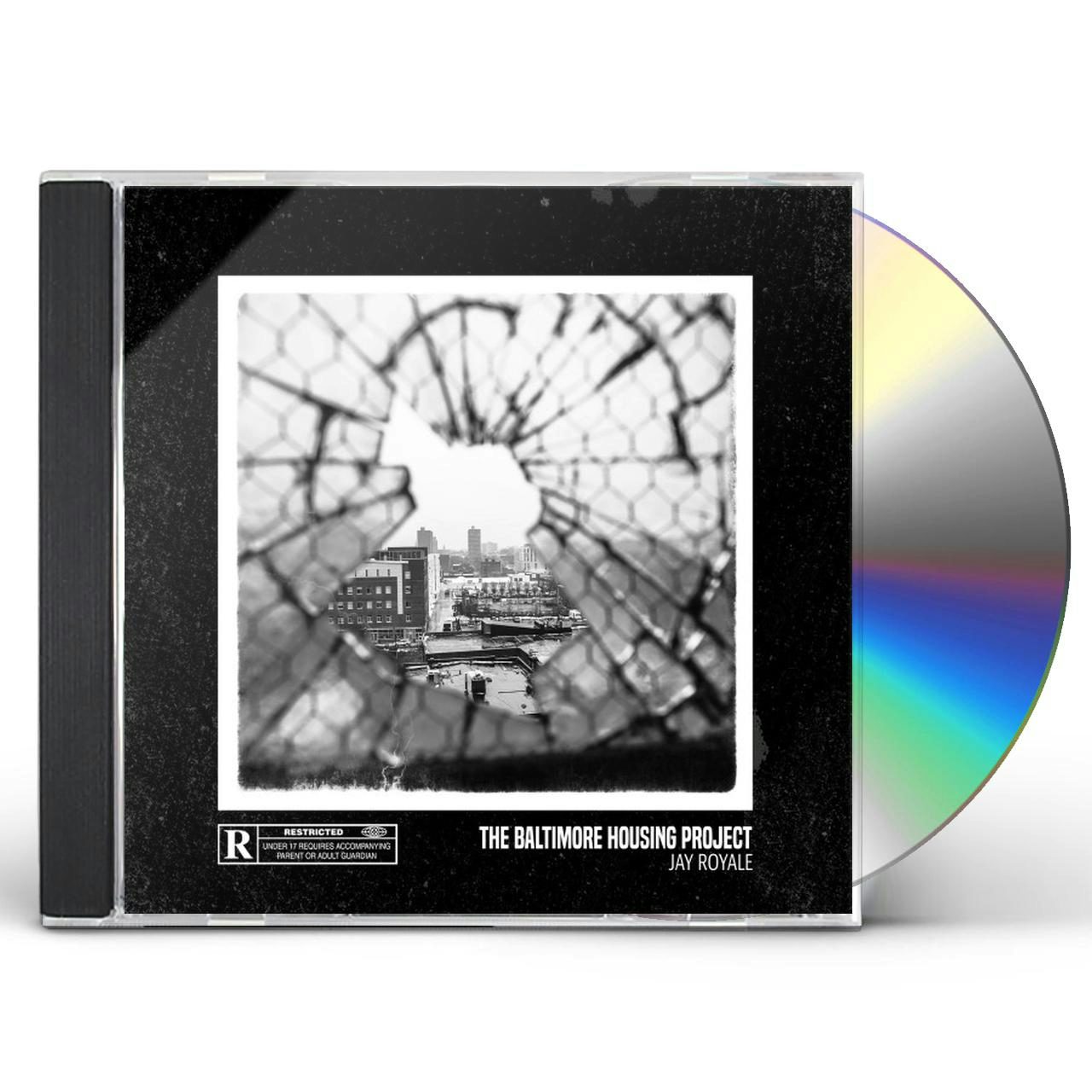 Jay Royale BALTIMORE HOUSING PROJECT CD