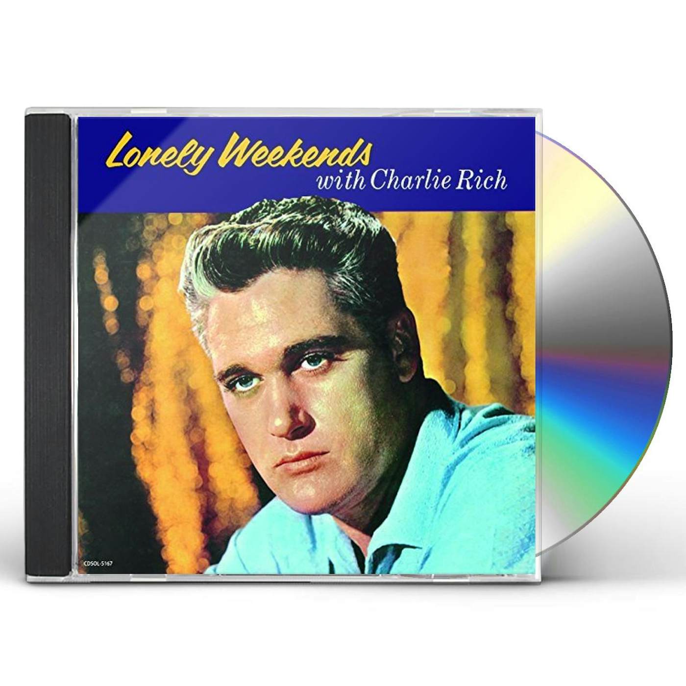 LONELY WEEKENDS WITH CHARLIE RICH CD