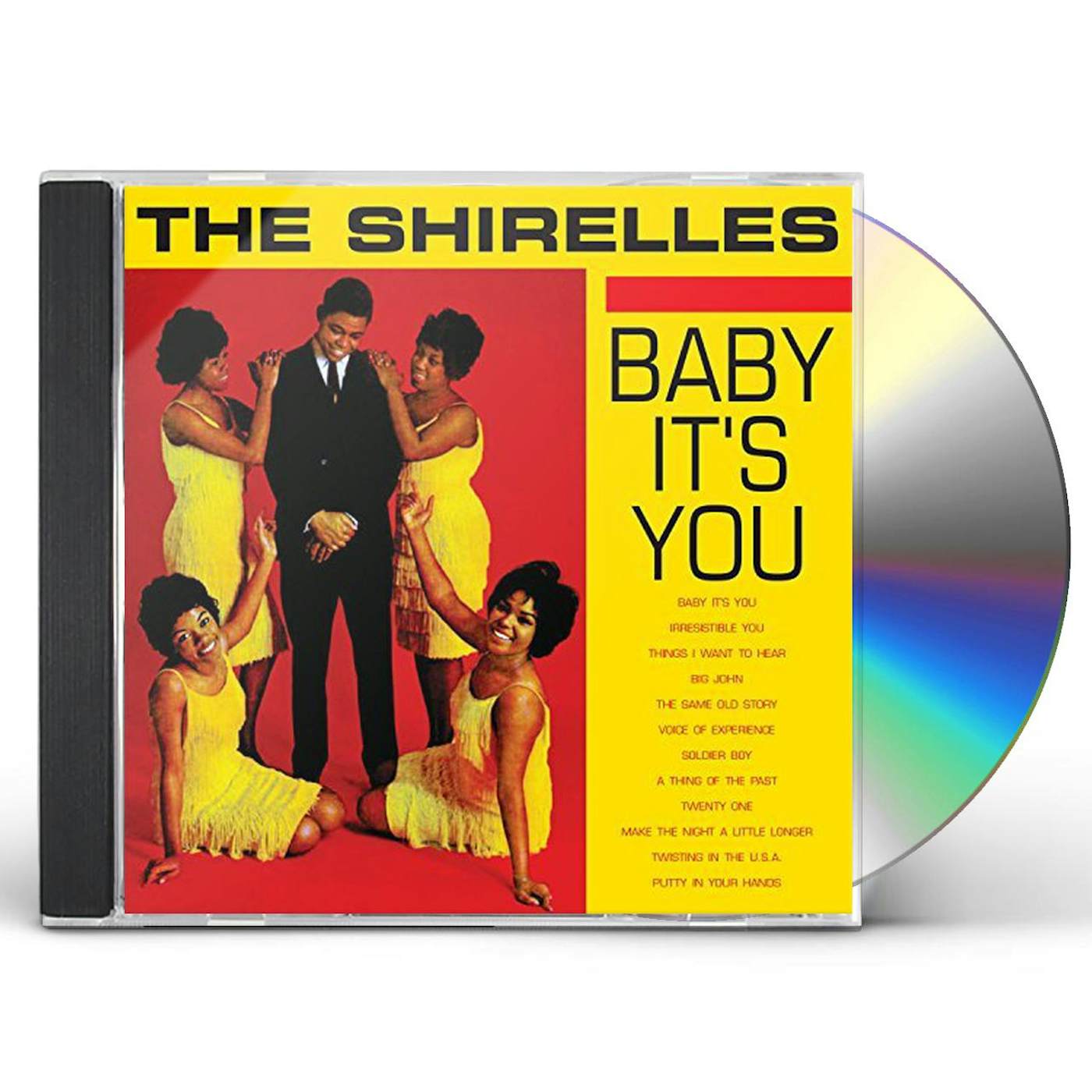 The Shirelles BABY IT'S YOU CD