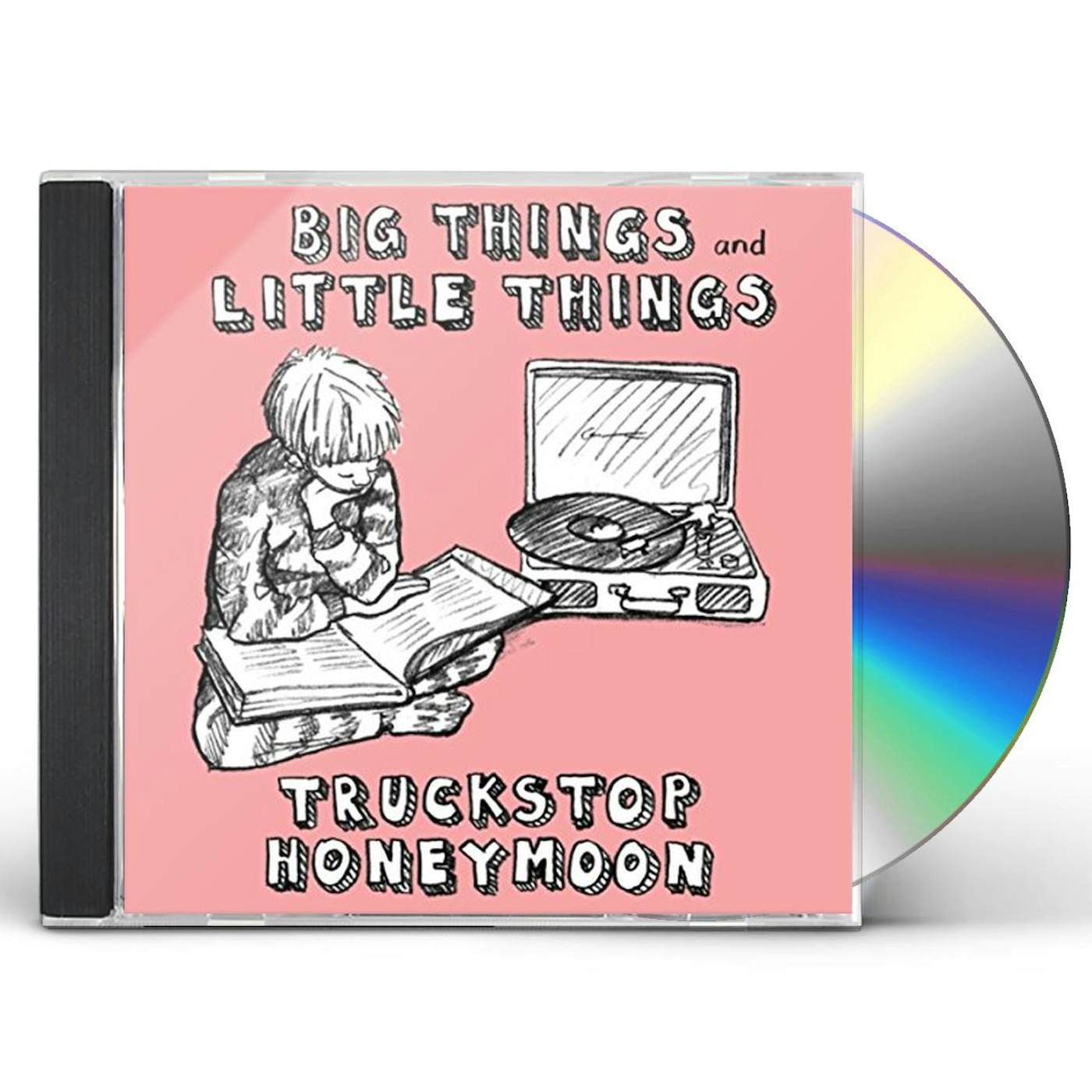 Truckstop Honeymoon BIG THINGS & LITTLE THINGS CD