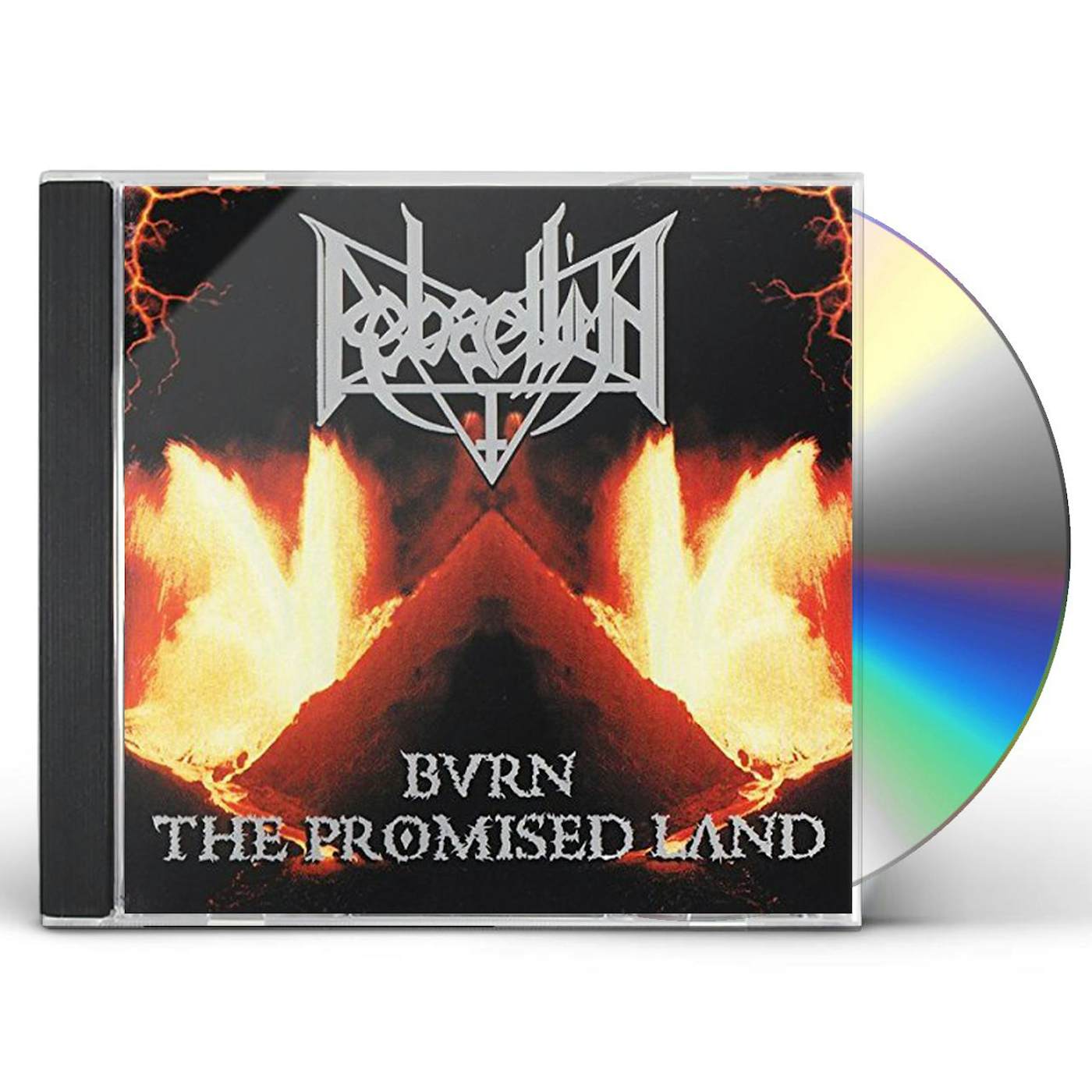 Rebaelliun BURN THE PROMISED LAND CD