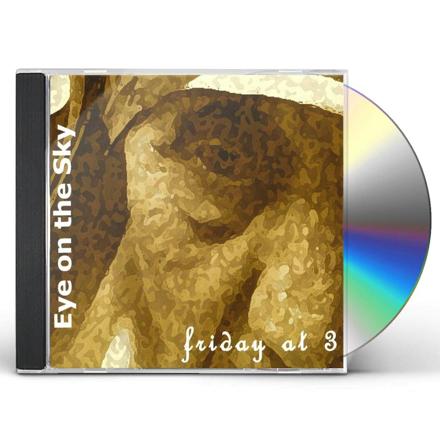 Friday at 3 EYE ON THE SKY CD