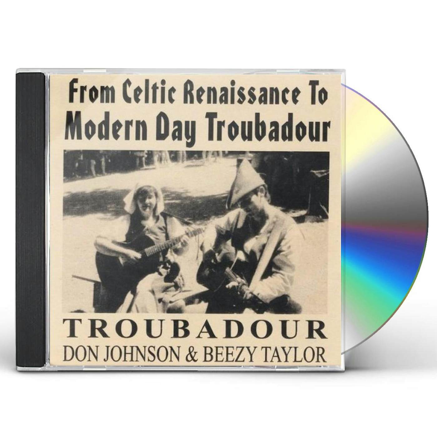 FROM CELTIC RENAISSANCE TO MODERN DAY TROUBADOUR CD
