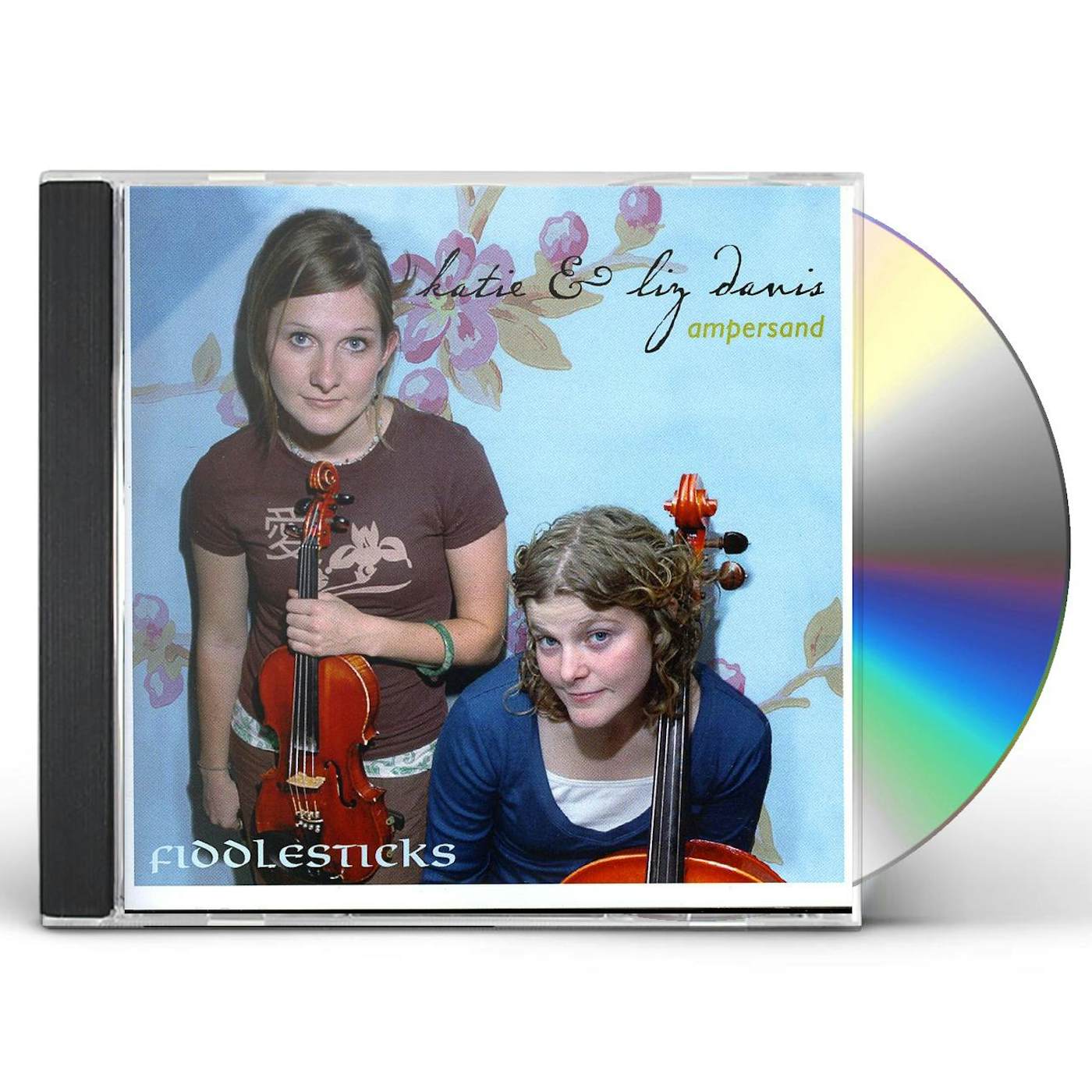 Fiddlesticks AMPERSAND-KATIE & LIZ DAVIS CD