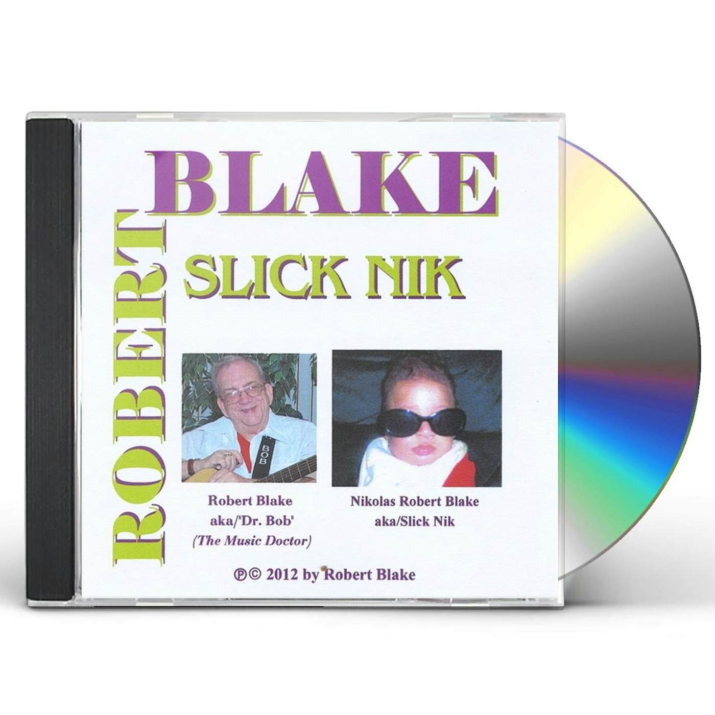 Robert Blake SLICK NIK CD