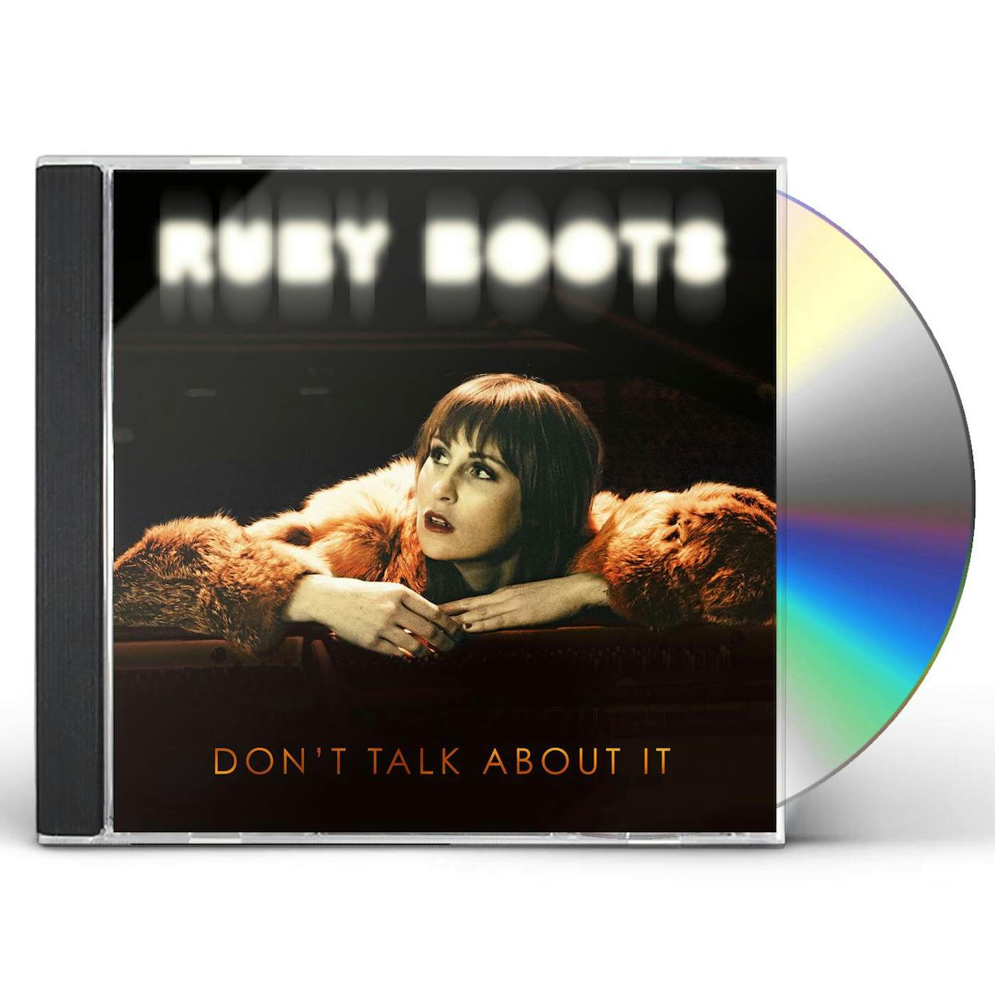 Ruby Boots DON'T TALK ABOUT IT CD