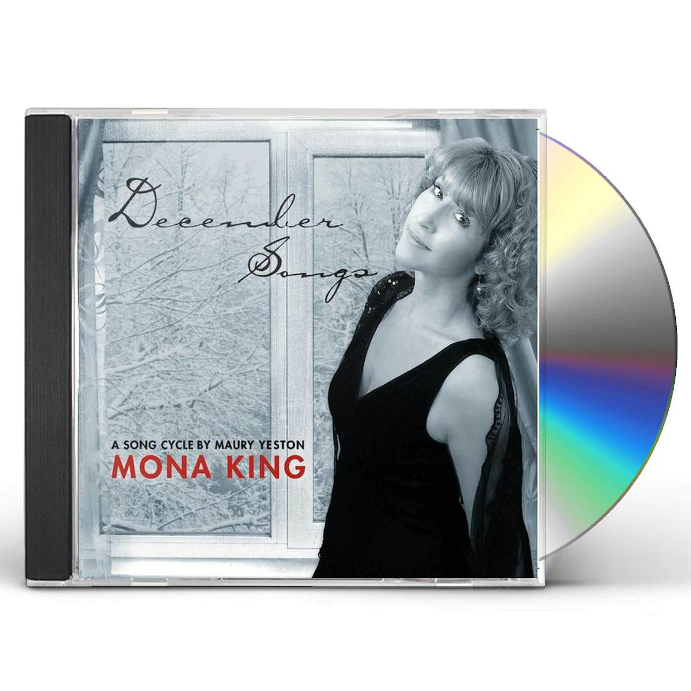 Mona King DECEMBER SONGS: SONG CYCLE MAURY YESTON CD