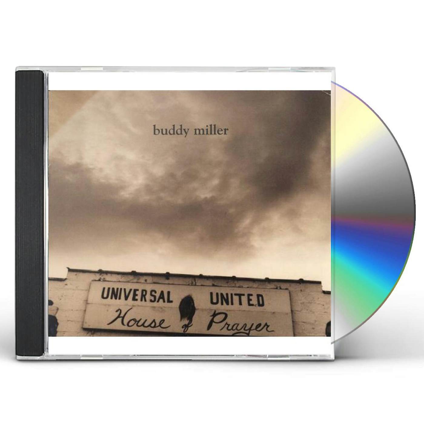 Buddy Miller UNIVERSAL UNITED HOUSE OF PRAYER CD