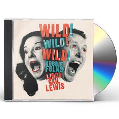 Robbie Fulks Wild! Wild! Wild! CD