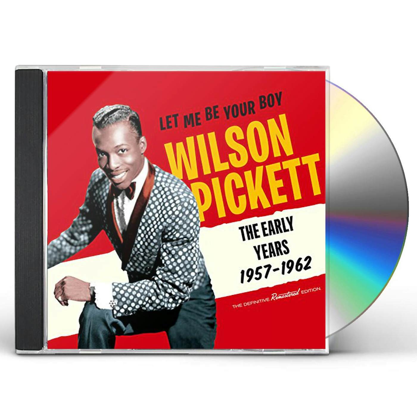 Wilson Pickett LET ME BE YOUR BOY: EARLY YEARS 1957-1962 CD