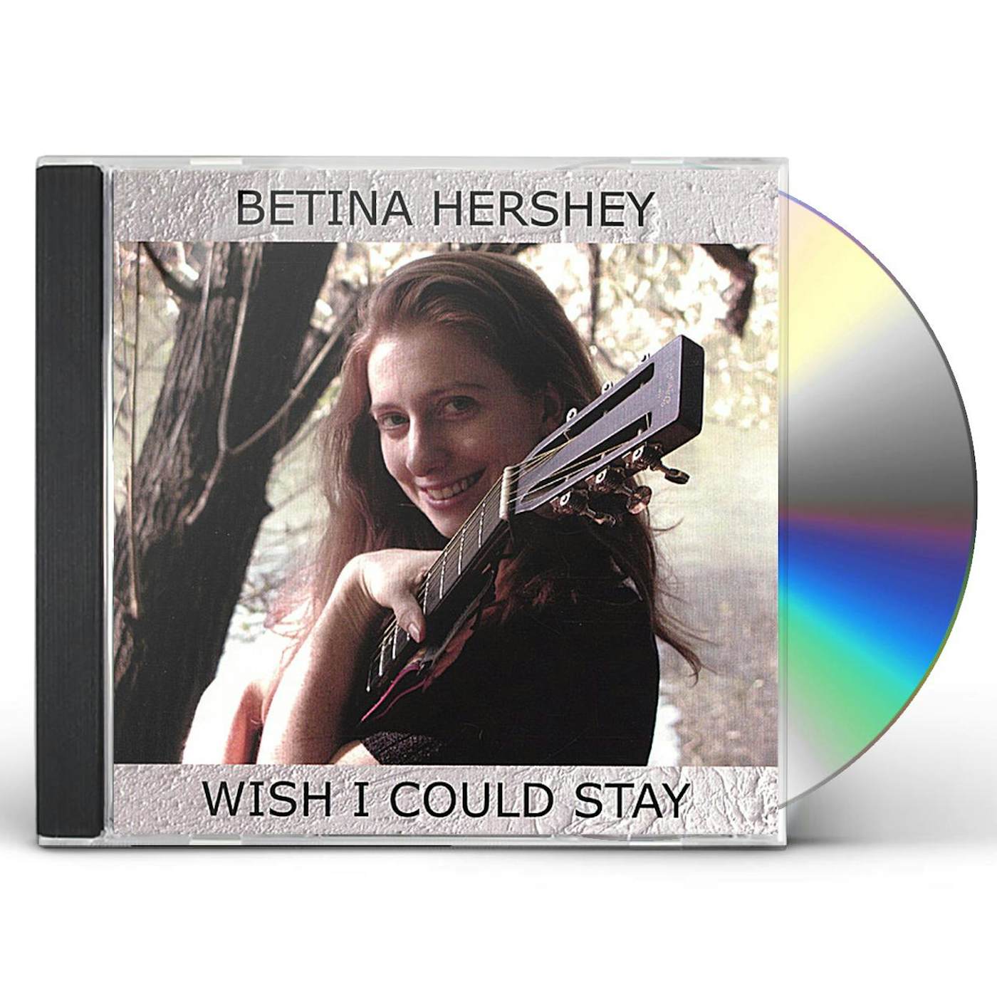 Betina Hershey WISH I COULD STAY CD