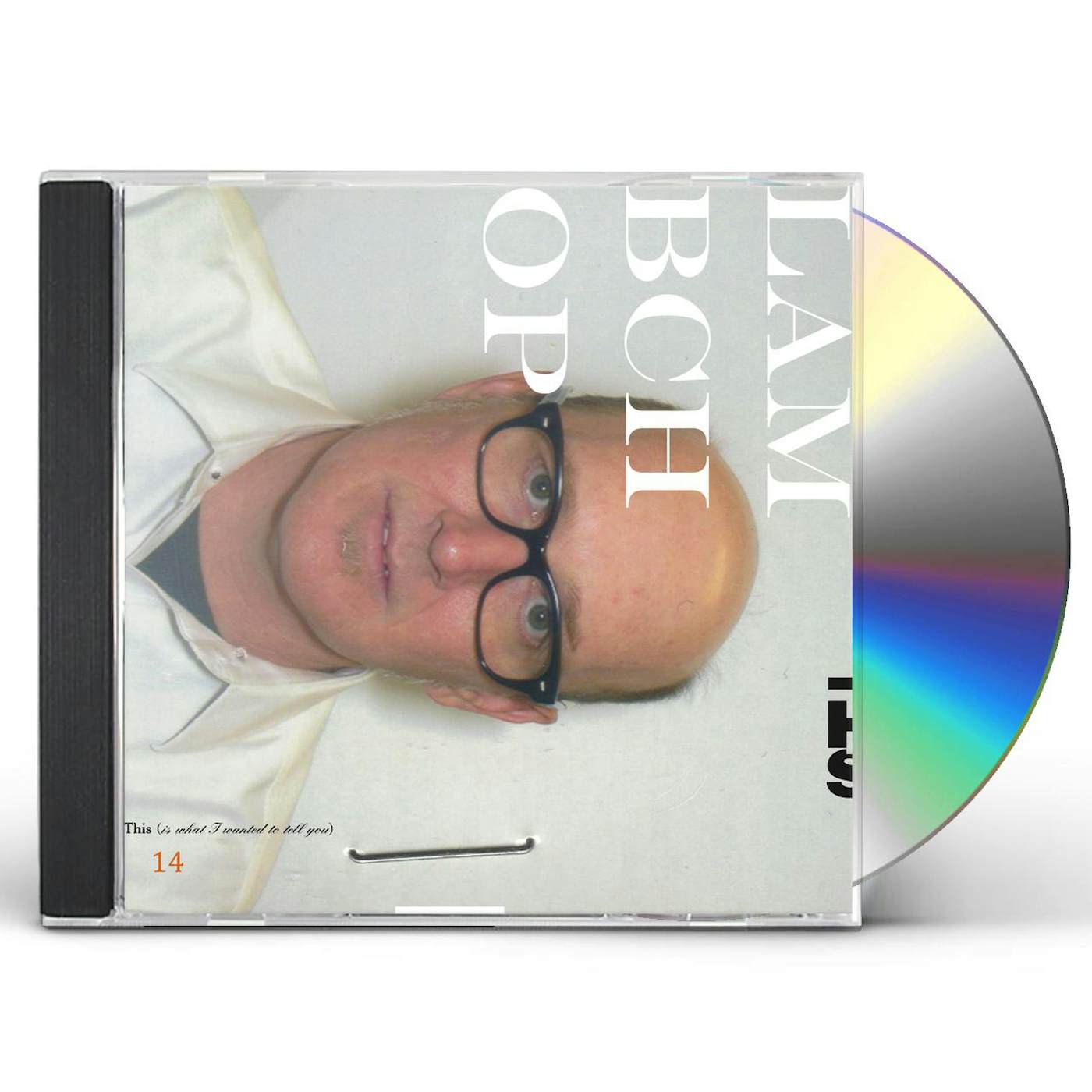 Lambchop THIS (IS WHAT I WANTED TO TELL YOU) CD