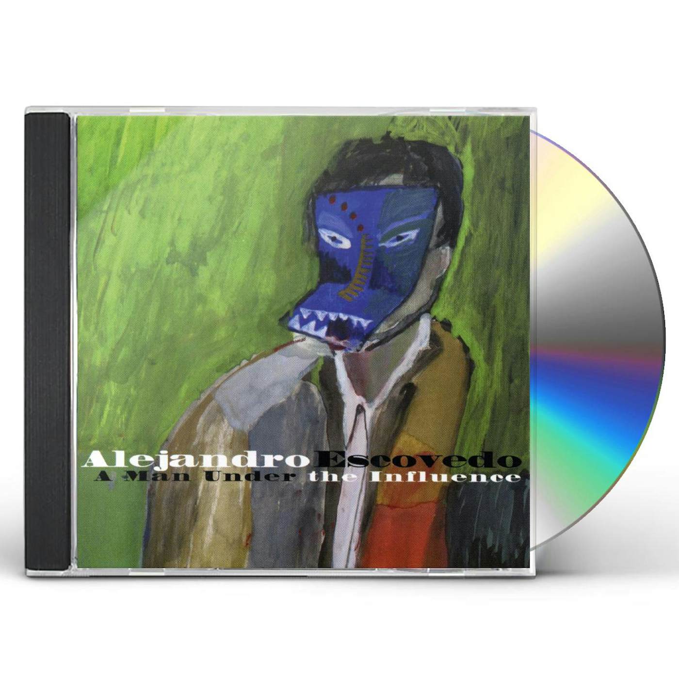 Alejandro Escovedo A MAN UNDER THE INFLUENCE CD