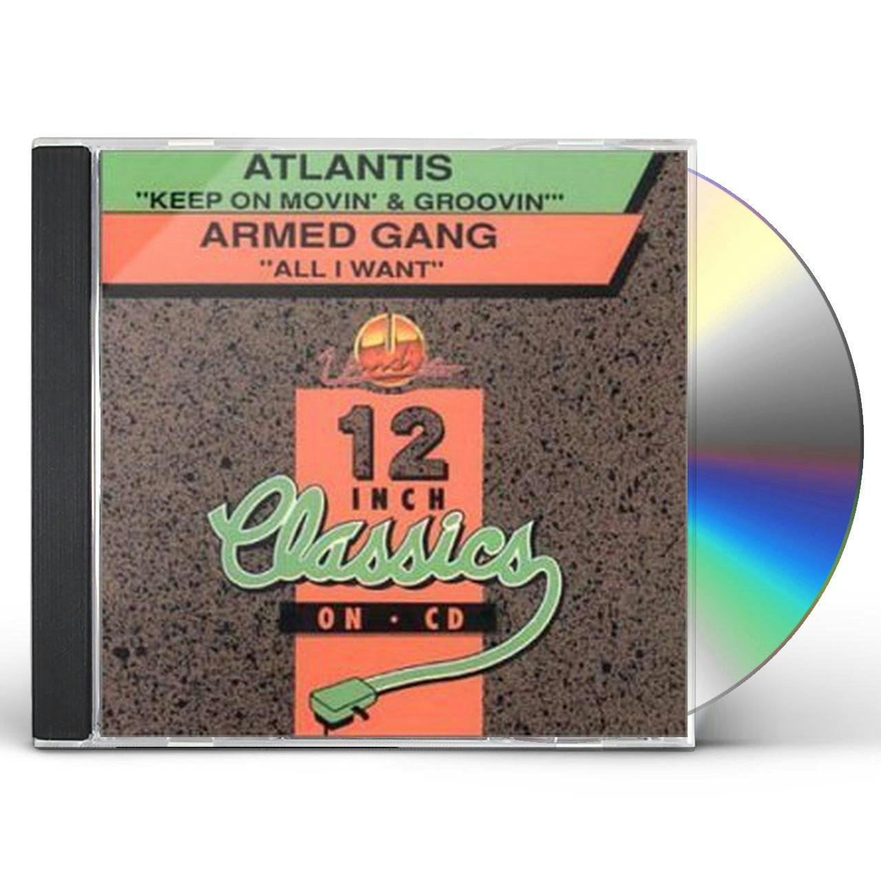 Atlantis / Armed Gang KEEP ON MOVIN & GROOVIN/ALL I WANT CD