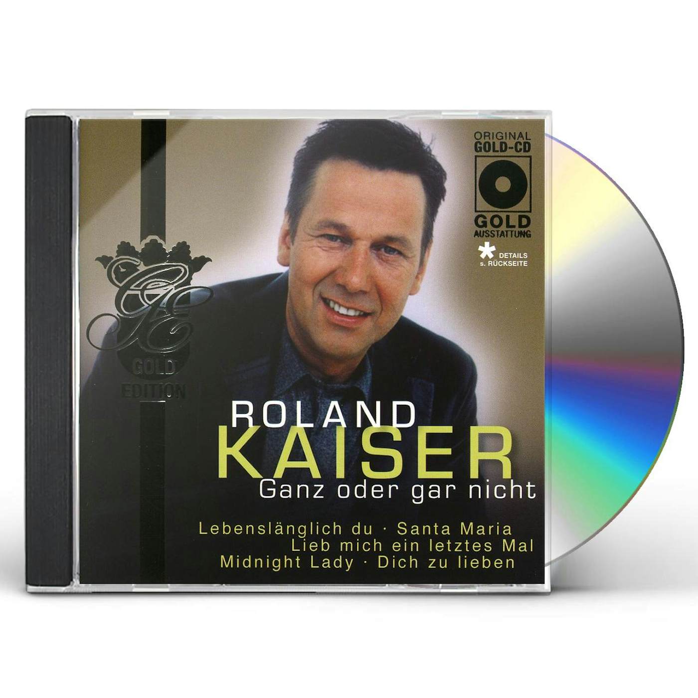 Roland Kaiser GANZ ODER GAR NICHT CD