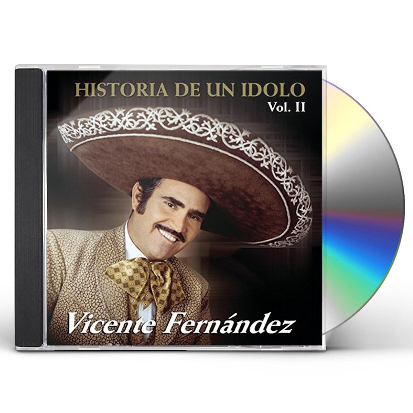 Vicente Fernandez Historia De Un Idolo Volume 2 Cd