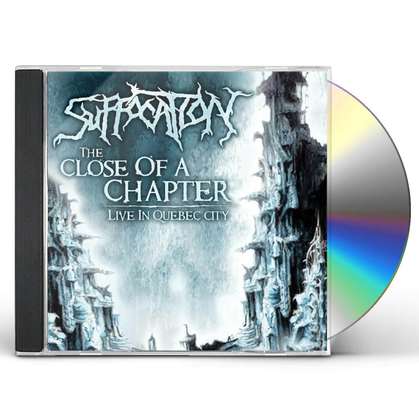 Suffocation CLOSE OF A CHAPTER CD